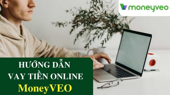 Hướng dẫn vay tiền online Moneyveo