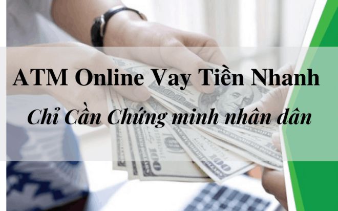 Vay tiền nhanh ATM Online
